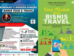 Hari Ini BSP Tour Travel Gelar Seminar Pelatihan Tour & Travel Revolution di Luxton Hotel