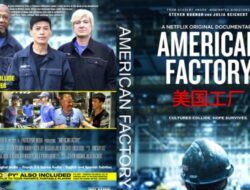 American Factory: Merekam “Kebisingan” Industri Secara Manusiawi