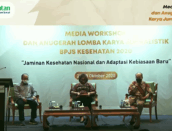 BPJS Kesehatan Gelar Media Workshop dan Anugerah Lomba Karya Jurnalistik 2020