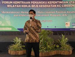 BPJS Kesehatan Cirebon Ajak Pemangku Kepentingan Optimalkan Layanan JKN