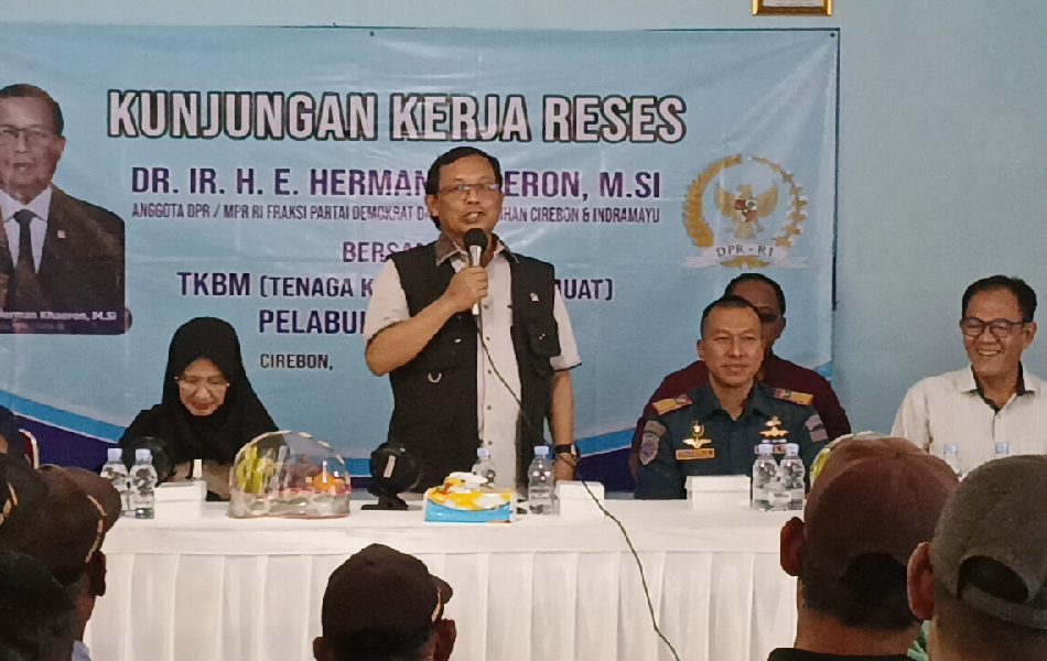 Herman Khaeron Serap Aspirasi Pekerja Bongkar Muat Pelabuhan Cirebon