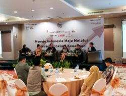 Menuju Indonesia Maju melalui Literasi dan Inklusi Keuangan