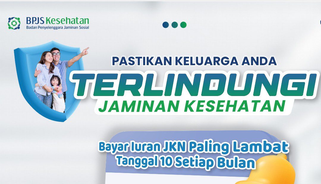 Pastikan Keluarga Anda Terlindungi Jaminan Kesehatan