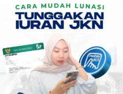 Lunasi Tunggakan Iuran JKN lewat Program New Rehab 2.0