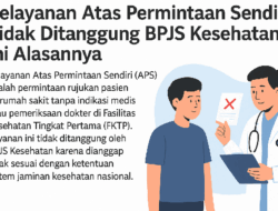 Pelayanan Atas Permintaan Sendiri Tidak Ditanggung BPJS Kesehatan, Ini Alasannya