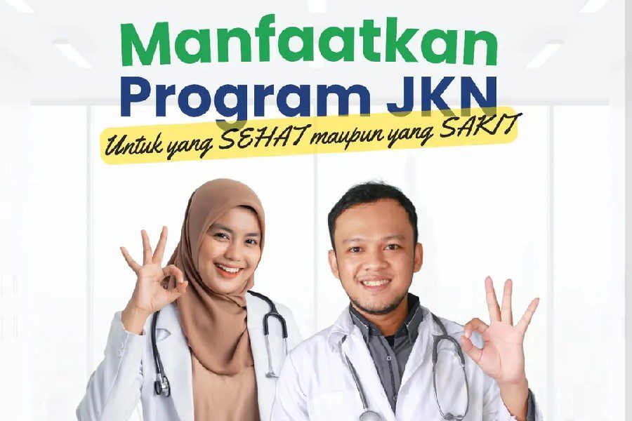 Manfaat Program JKN untuk Masyarakat yang Sehat dan Sakit