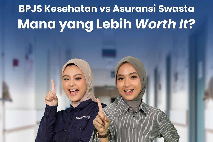 BPJS Kesehatan vs Asuransi Swasta, Mana yang Lebih Menguntungkan?