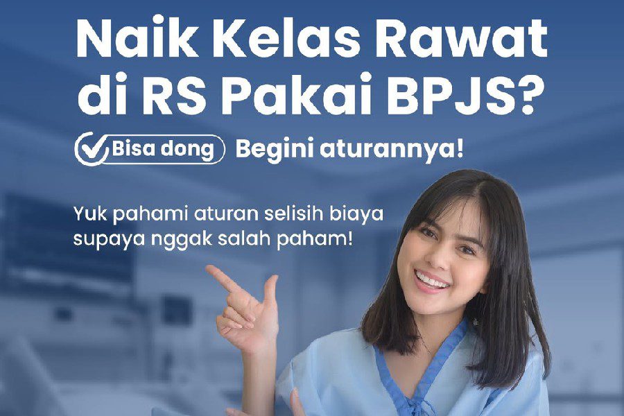 Naik Kelas Rawat Pakai BPJS Kesehatan, Ini Ketentuannya