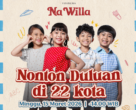 Antusiasme Tinggi, Tiket Nonton Duluan Film "Na Willa" Habis Terjual
